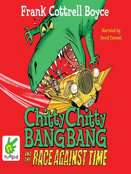 Title details for Chitty Chitty Bang Bang and the Race Against Time by Frank Cottrell Boyce - Available
